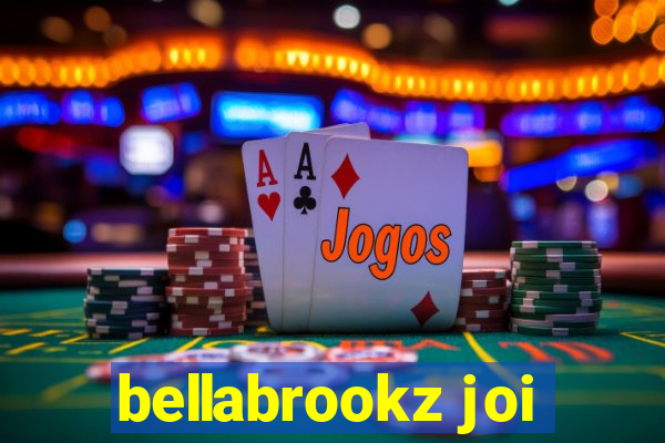 bellabrookz joi